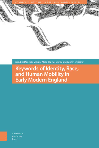 Keywords of Identity, Race, and Human Mobility in Early Modern England