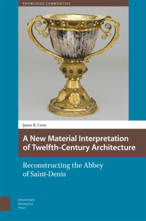 A New Material Interpretation of Twelfth-Century Architecture