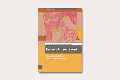 New Open Access title: Feminist Futures of Work: Reimagining Labour in the Digital Economy