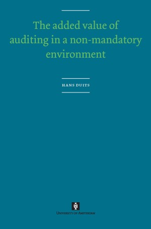 The Added Value of Auditing in a Non-Mandatory Environment