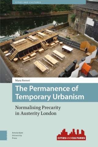 The Permanence of Temporary Urbanism