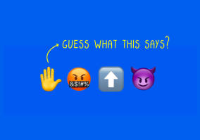 Can You Translate These Famous Phrases From Emoji?