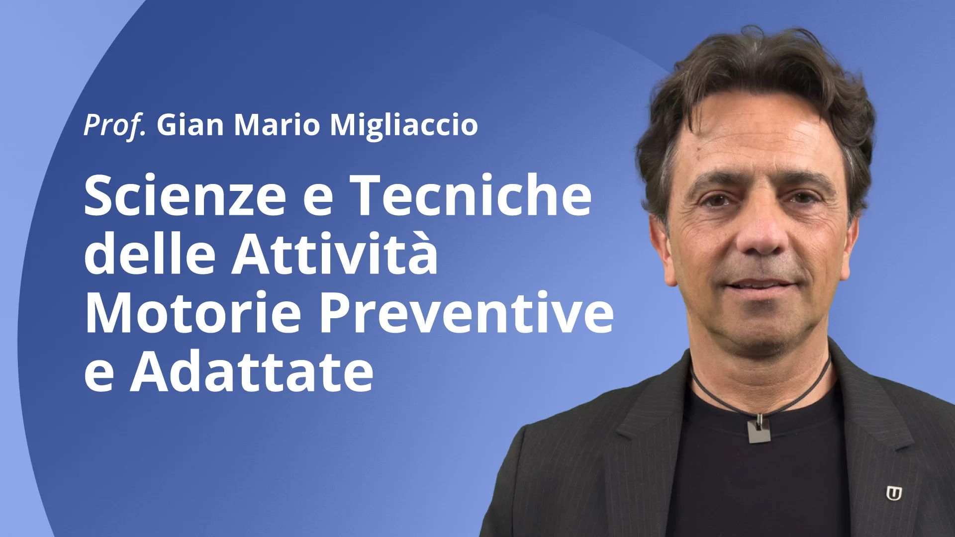 Scienze e Tecniche delle Attività Motorie Preventive e Adattate