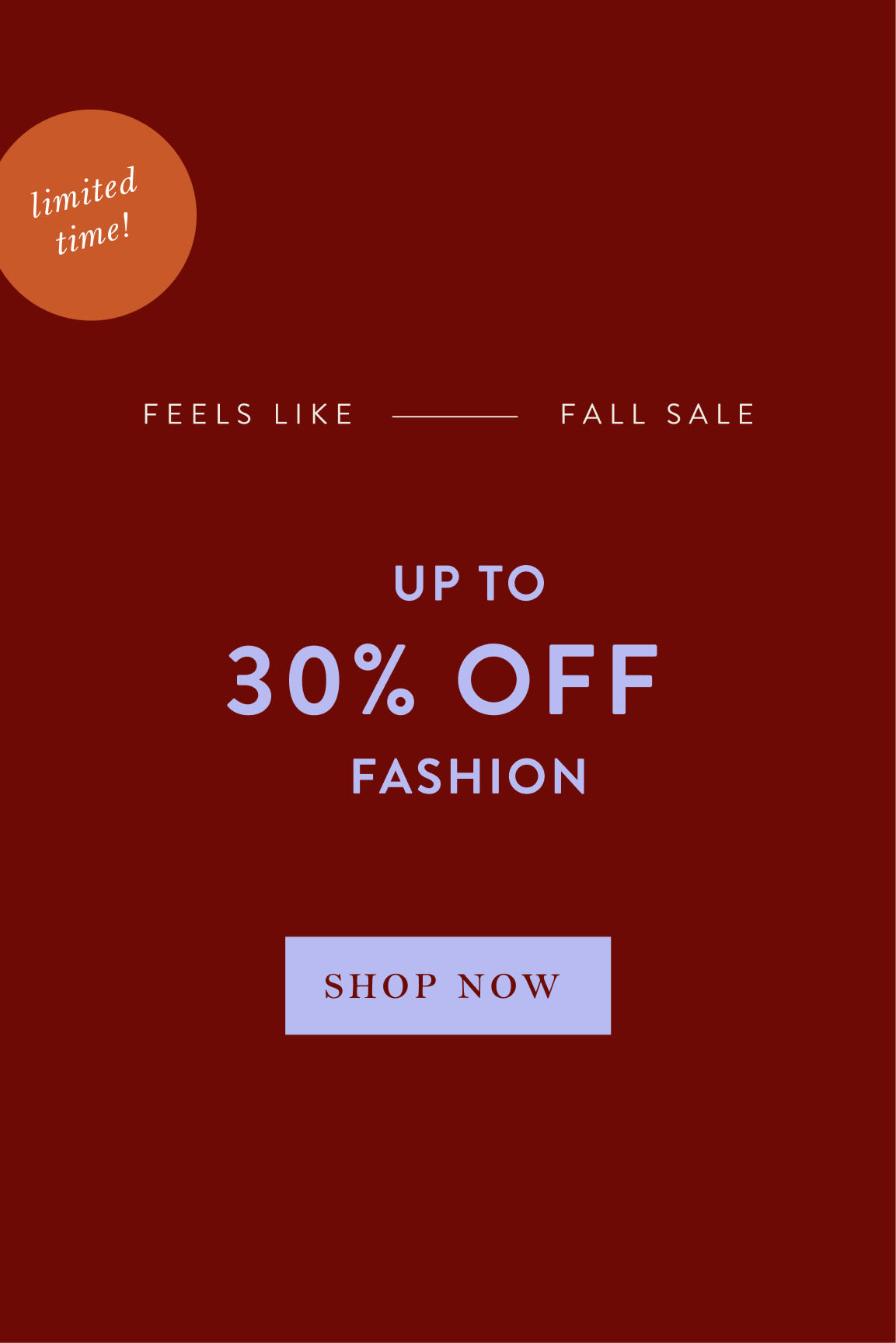 shop up to 30% off clothing and accessories