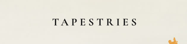 Tapestries