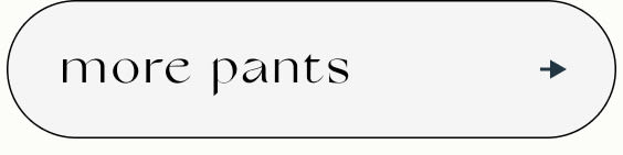 more pants