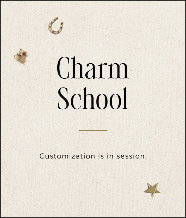 Charm School text on beige background with decorative horseshoe, leaf, and star charms. Customization is in session.