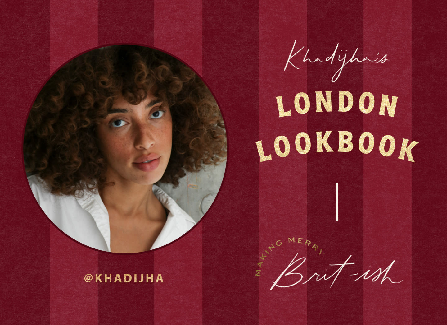 London Lookbook: Making Merry Brit-ish