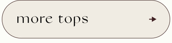 Beige rounded rectangular button with black text reading 'more tops' and a teal arrow pointing right