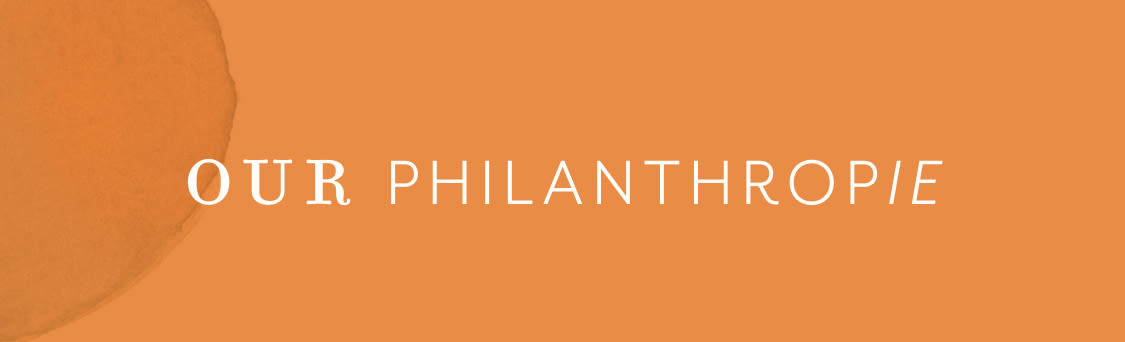 Our Philanthropie