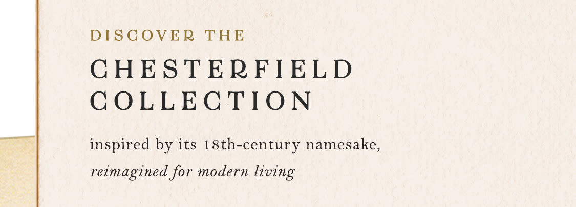 Chesterfield Collection