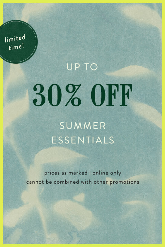 Up to 30% OFF summer essentials