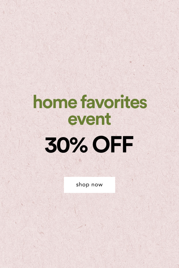 shop 30% off the home favorites event