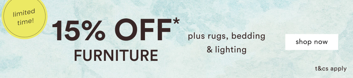 15% off furniture, plus rugs, bedding and lighting. Limited time offer. Shop now button on light blue background.