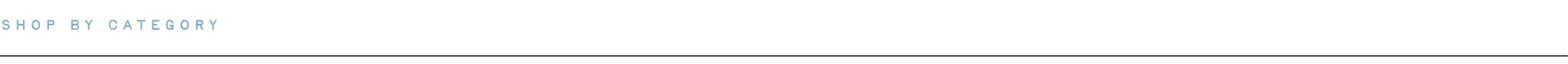 Light blue text reading "SHOP BY CATEGORY" on white background with thin gray horizontal line below