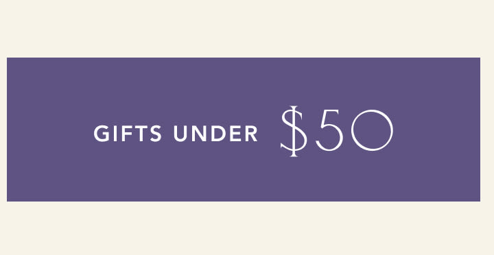 Purple banner with white text reading GIFTS UNDER $50 in a modern sans-serif font on a beige background.