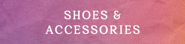 shoes and accessories