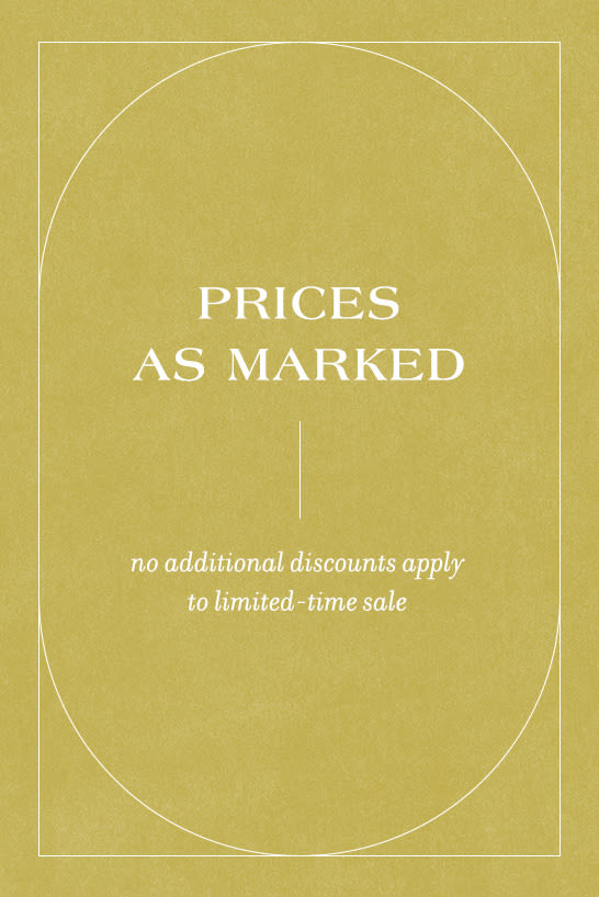 these items are priced as marked - no additional discounts apply.