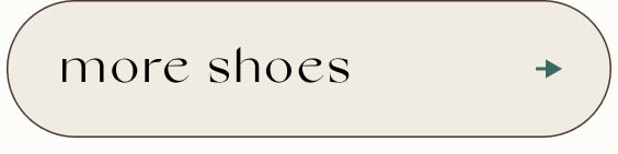 Text button reading 'more shoes' with a teal arrow on beige rounded rectangle background