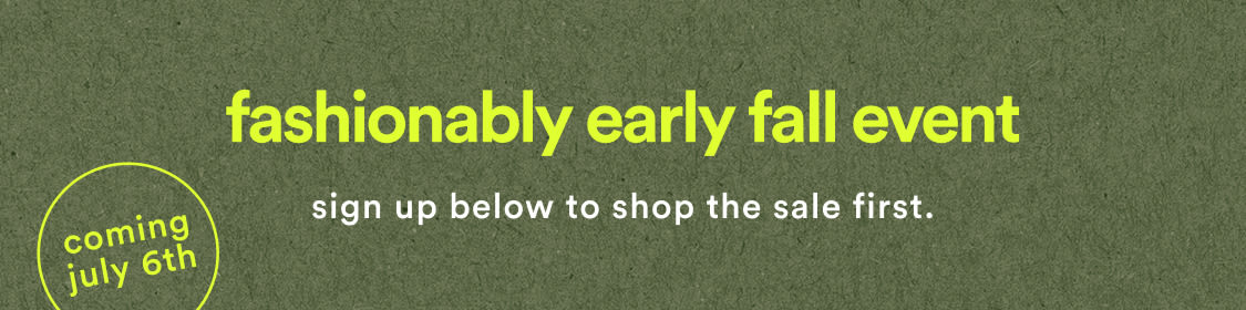 join anthroperks for first dibs on exclusive offers