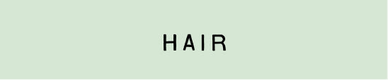 Hair
