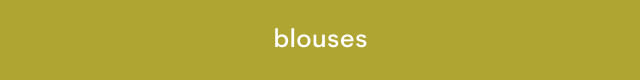 White text reading "blouses" centered on a golden yellow rectangular banner background