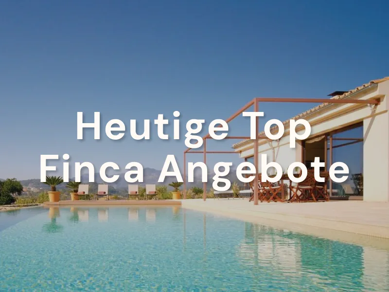Heutige Top-Finca-Angebote