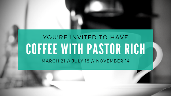 Promotion for A Personal Coffee with Pastor Rich