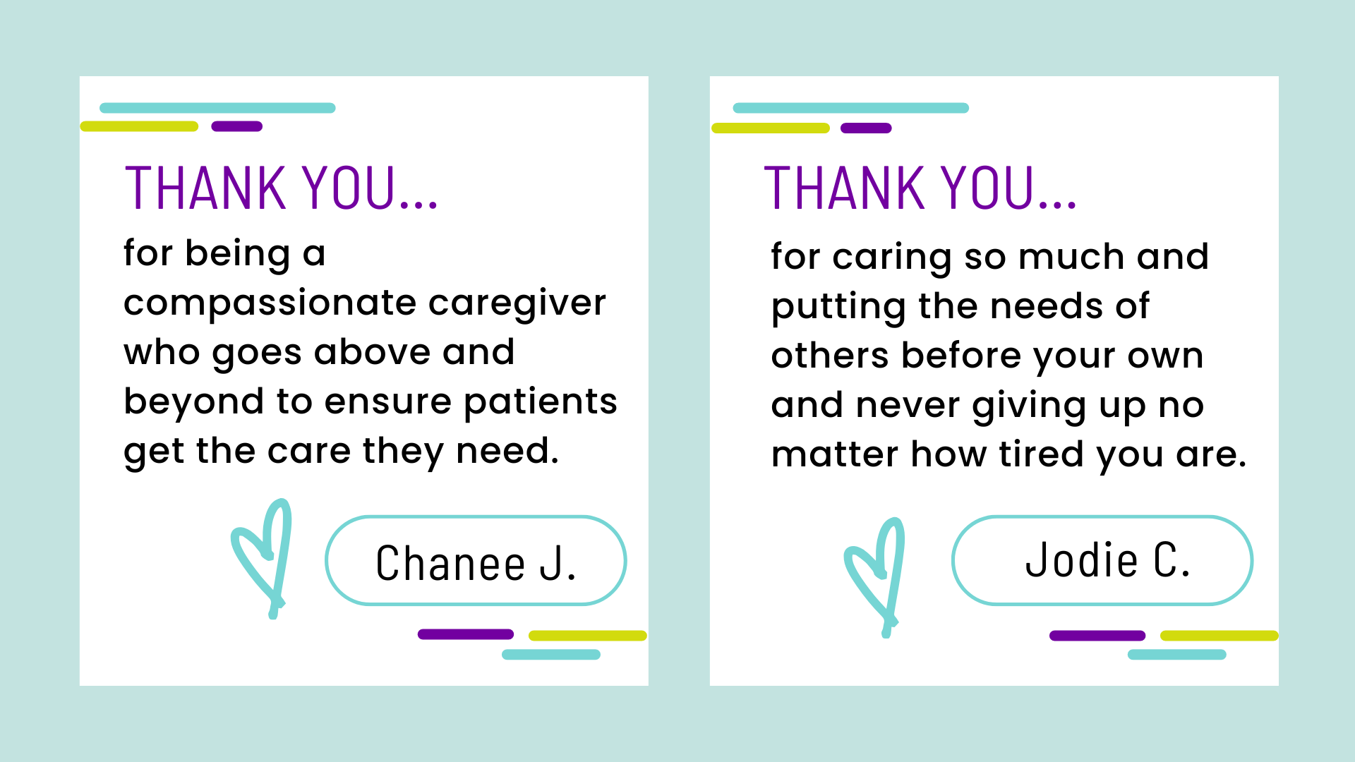 Two CNAs, Chanee and Jodie, wrote thank-you notes to themselves in honor of CNA Week.