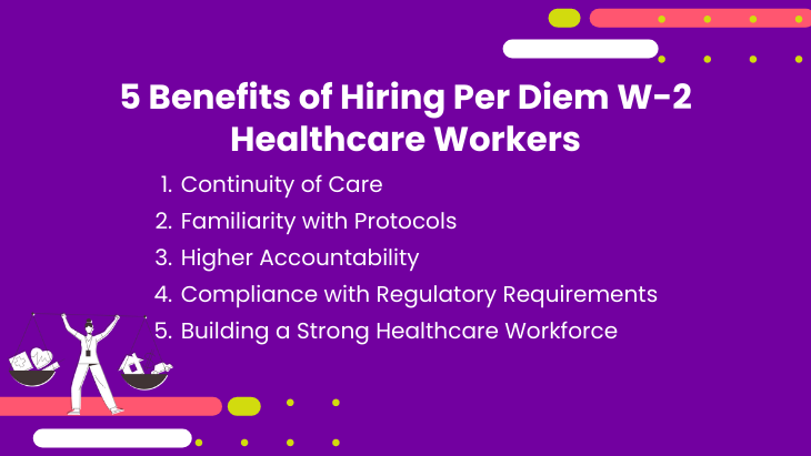 5 benefits of hiring per diem W-2 healthcare workers