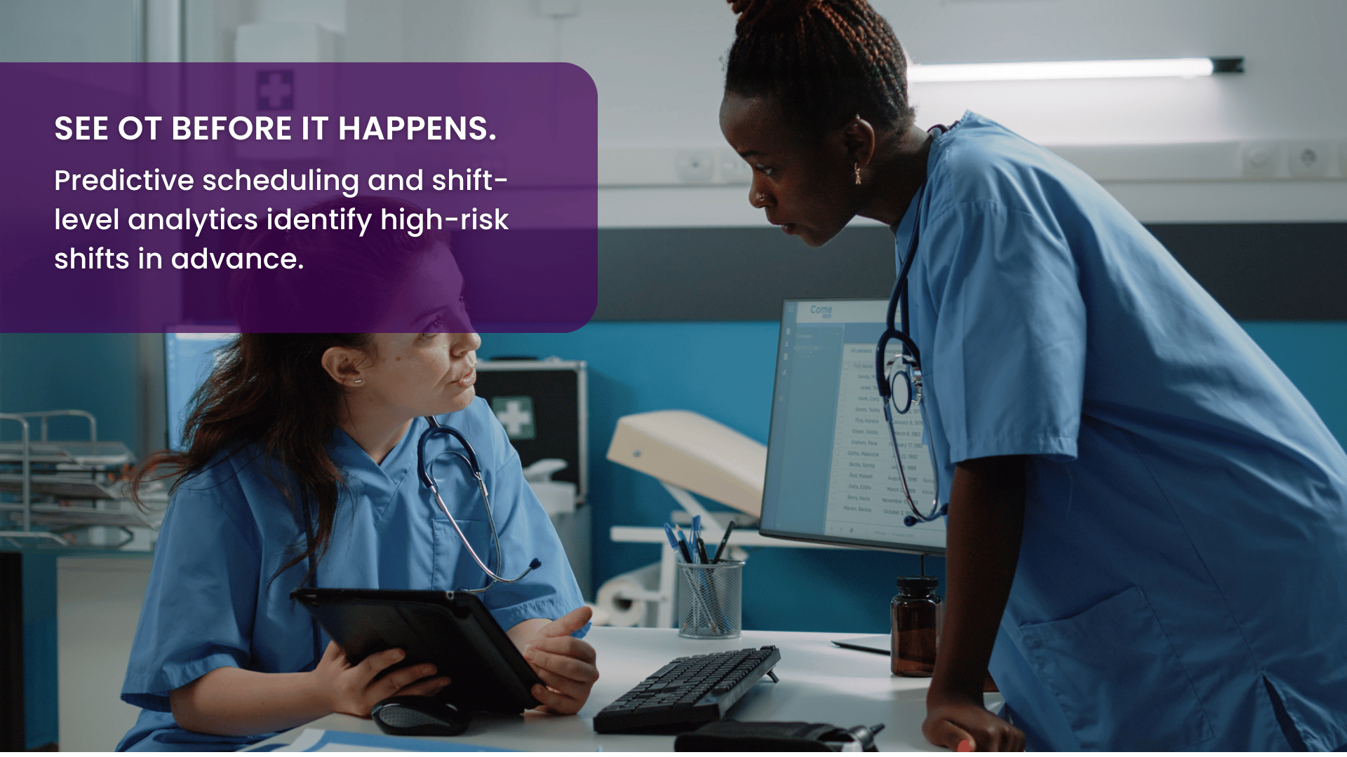 Nurse managers analyzing predictive staffing analytics to identify shifts at risk for overtime.