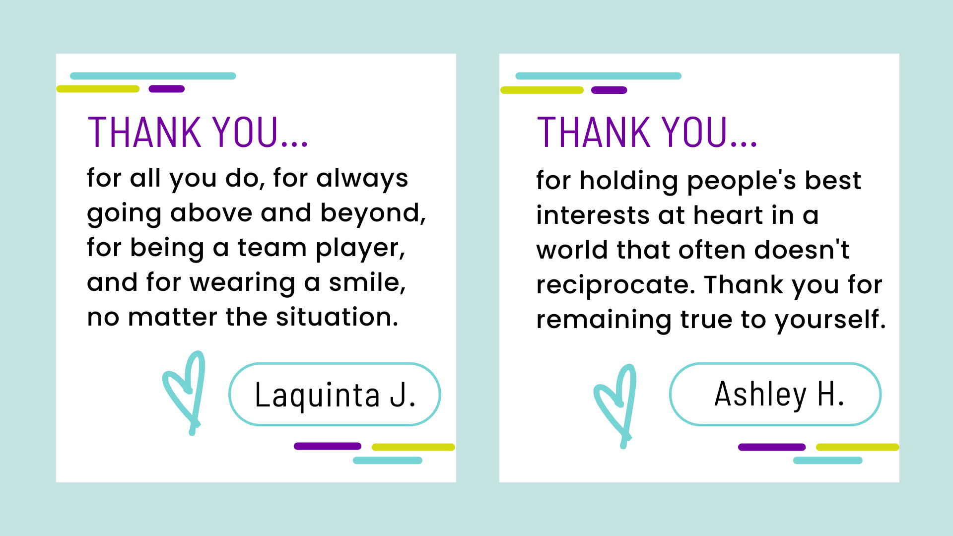 Two thank-you notes that CNAs Laquinta and Ashley wrote to themselves in honor of CNA Week. 