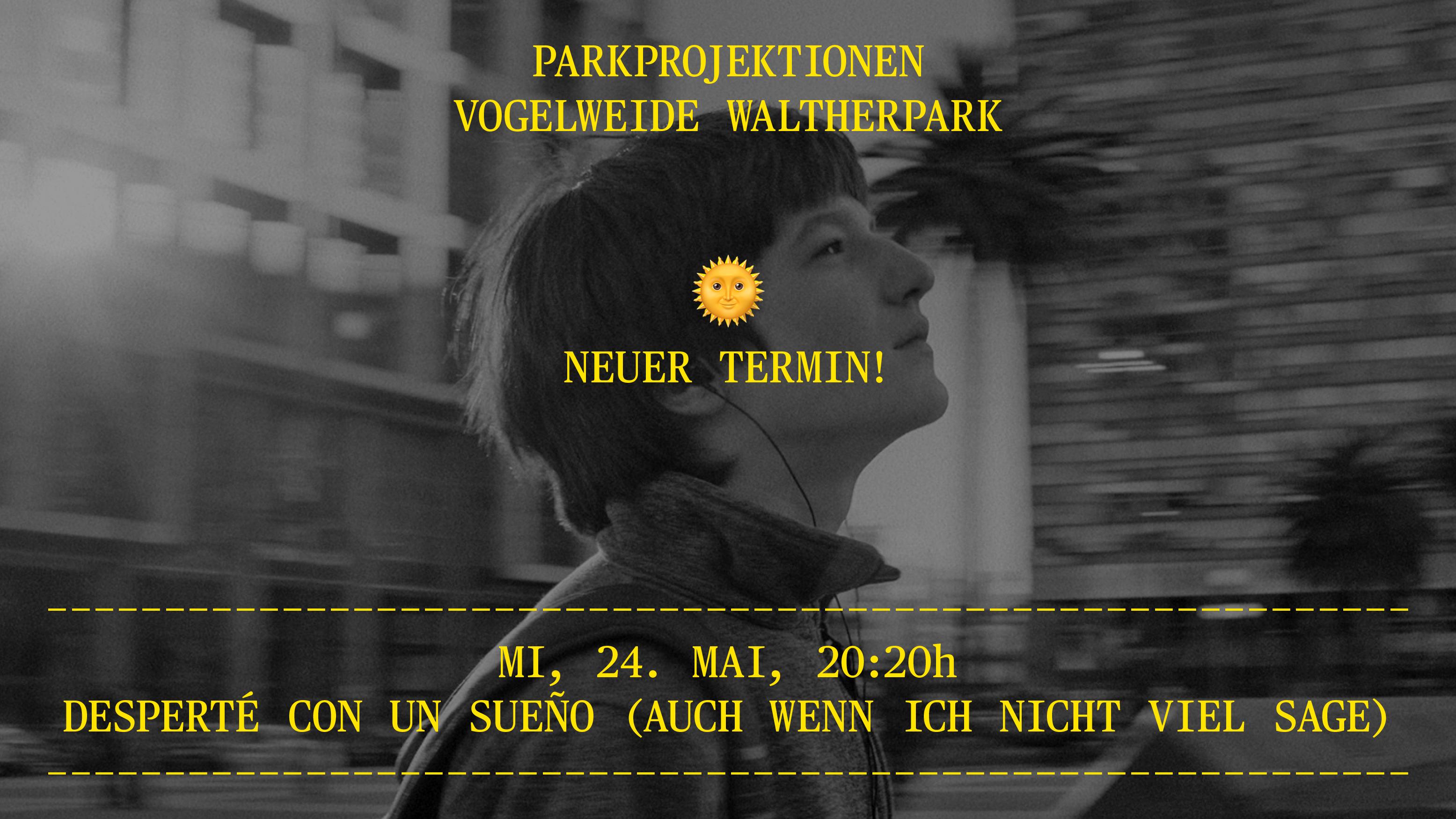 ABGESAGT!! 24. Mai - PARKPROJEKTIONEN 2 im Waltherpark