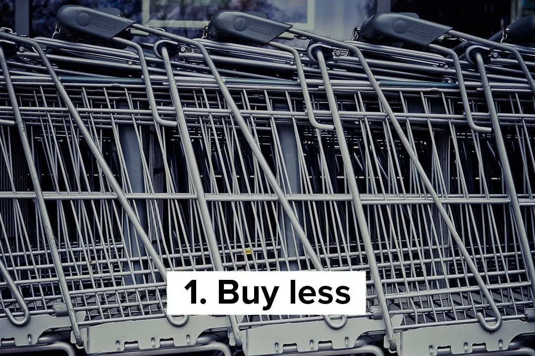 buy less