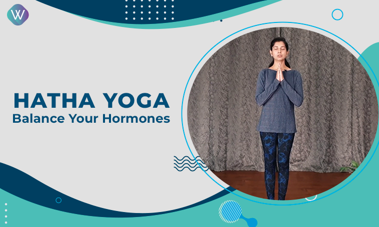 Balance Your Hormones - Hatha Yoga