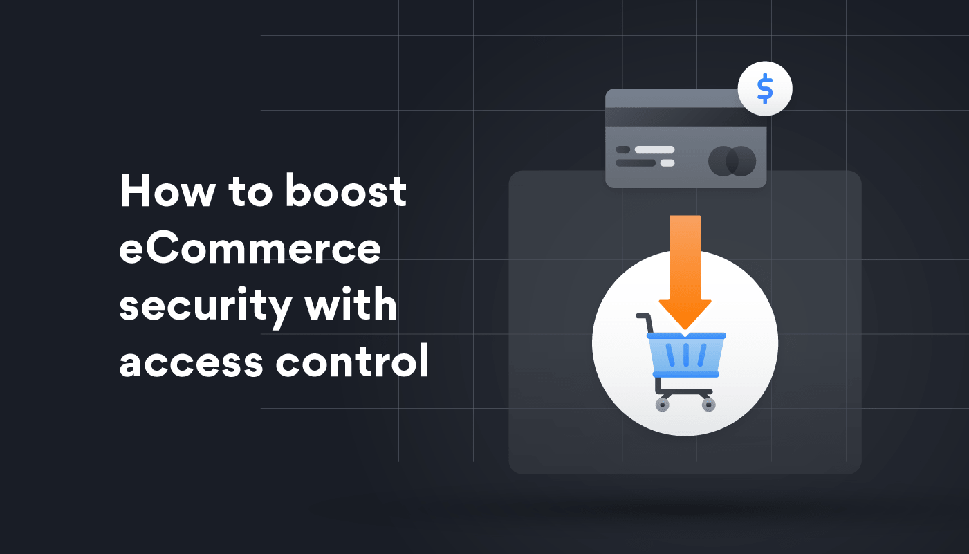 eCommerce security through secure access control