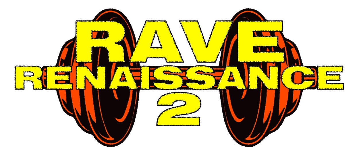 Rave Renaissance 2