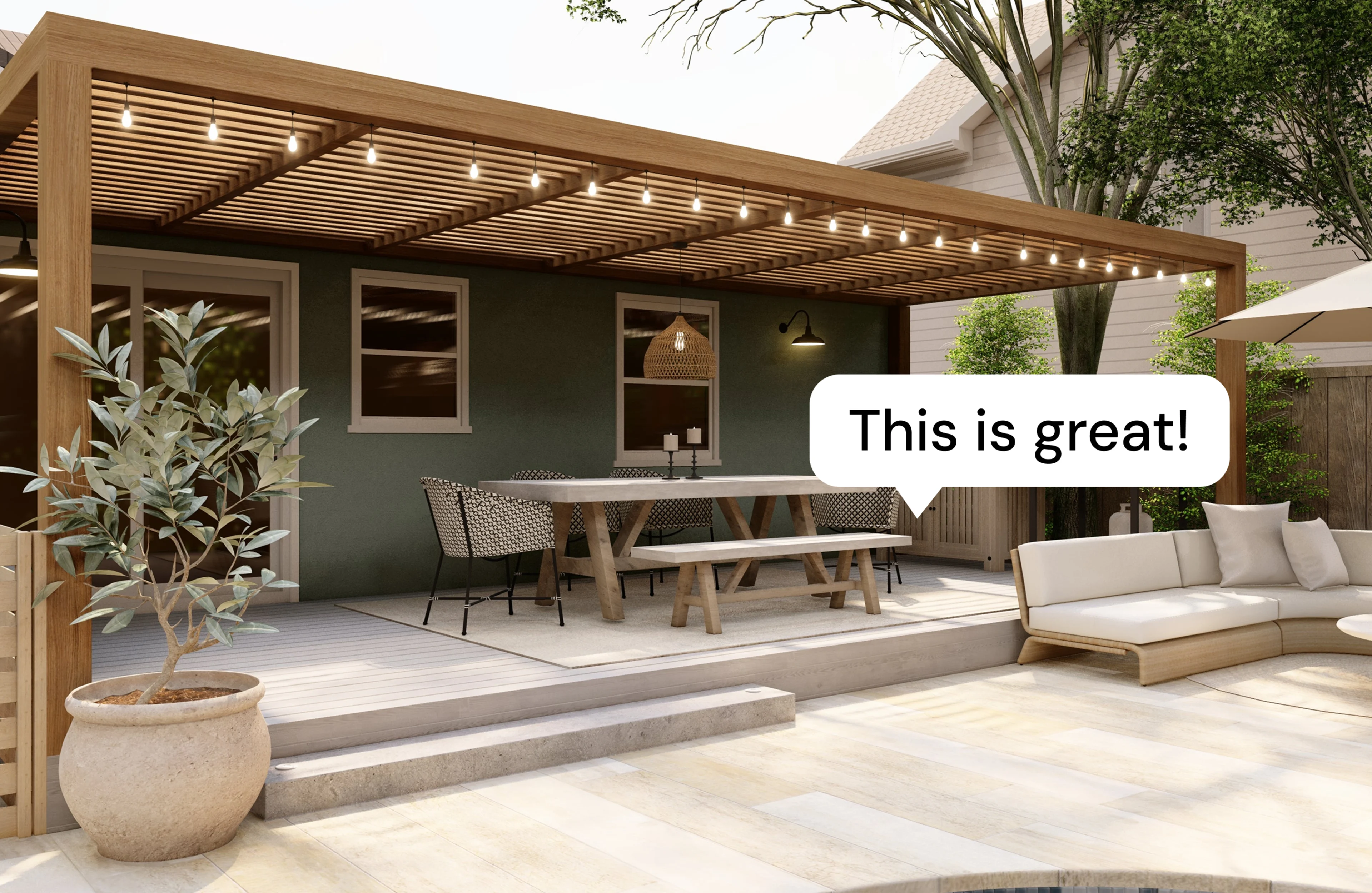 Backyard patio with a wooden pergola, string lights, dining table with chairs and benches, potted plants, and outdoor lounge seating, with a caption bubble saying ‘This is great!’.