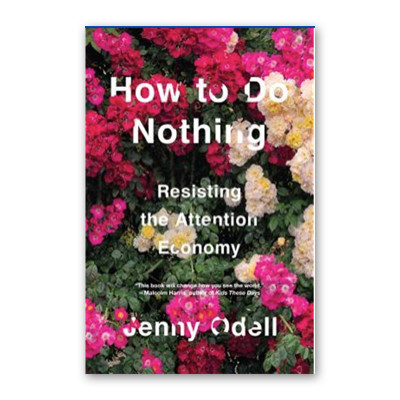 How to Do Nothing
