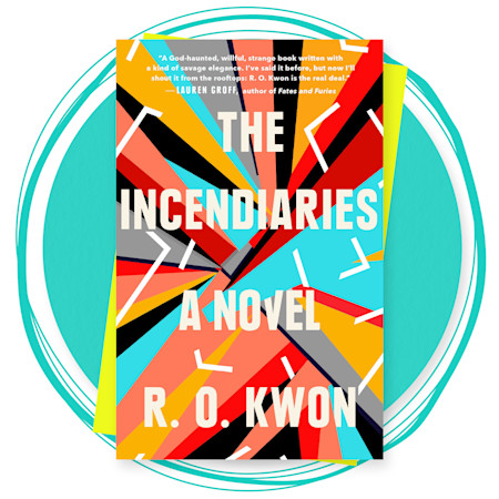 The Incendiaries - R.O. Kwon