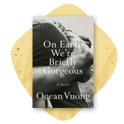 On Earth We're Briefly Gorgeous