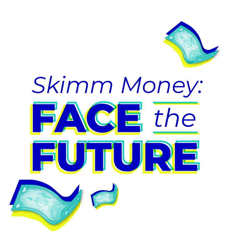 Skimm Money face the future