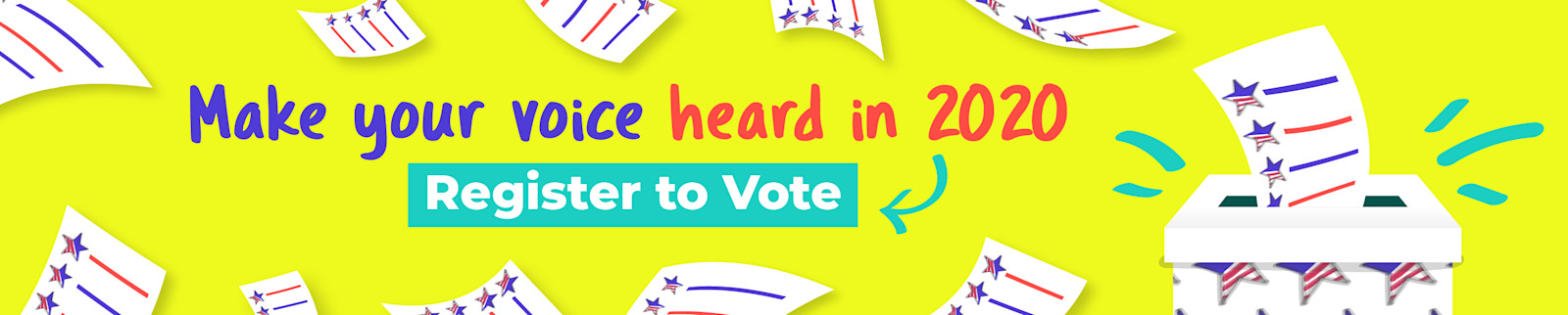 Make Your Voice Heard in 2020: Register to Vote