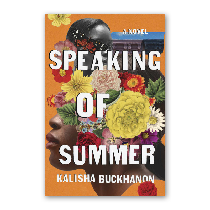 "Speaking of Summer" by Kalisha Buckhanon