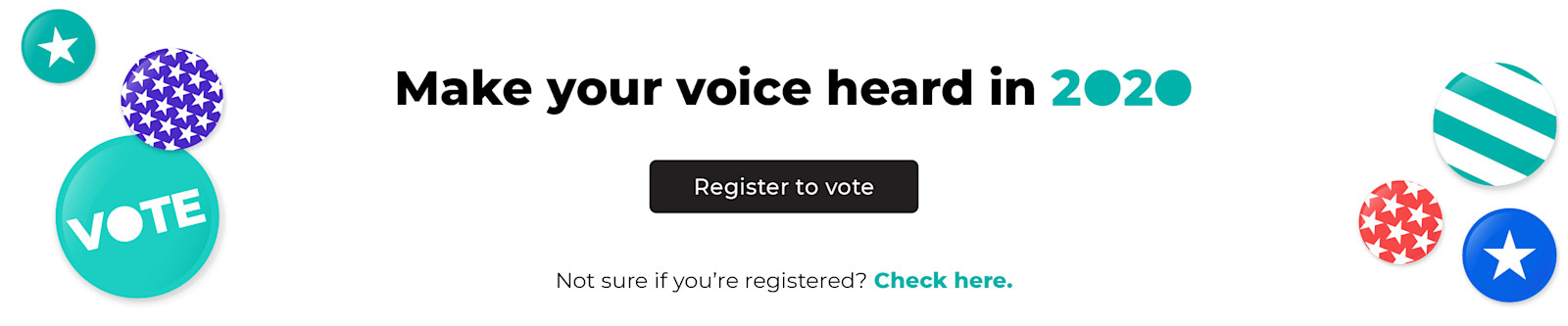 Make your voice heard in 2020