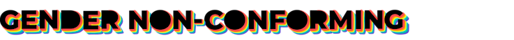 Gender non-conforming