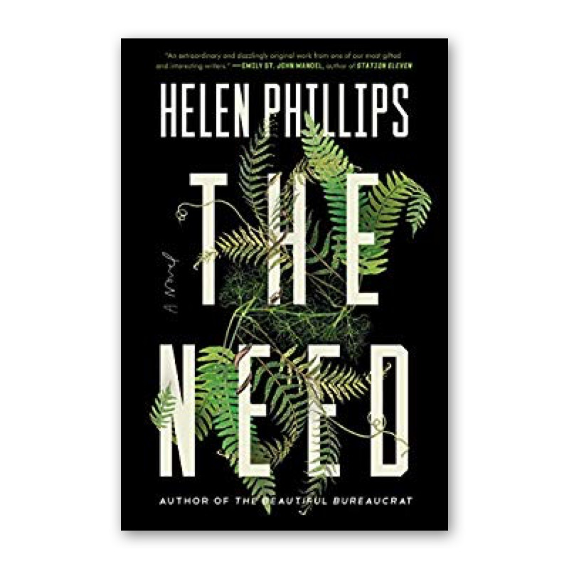 "The Need" by Helen Phillips
