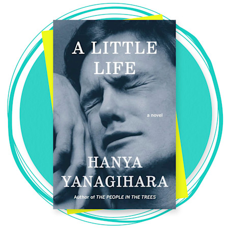 A Little Life - Hanya Yanagihara