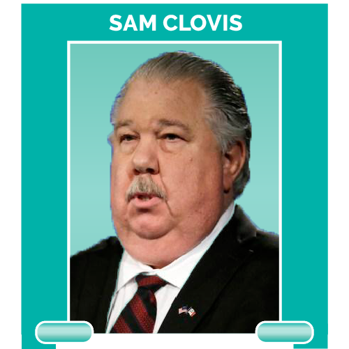 Sam Clovis is an ex-senior White House adviser