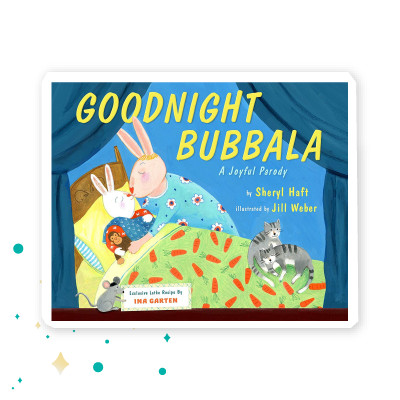 “Goodnight Bubbala” by Sheryl Haft